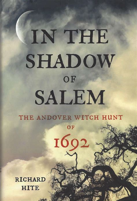 The Witch Trials Revisited: A Fresh Look at the Witch of Salem